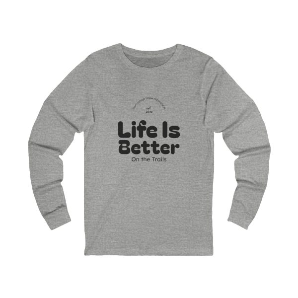 Adventure Long Sleeve Tee - Life is Better on the Trails - Bonvoyage Snow Adventures - Image 3